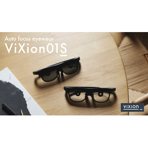 【待望の全国展開開始】進化したオートフォーカスアイウェア「ViXion01S」全国一斉予約受付スタート！