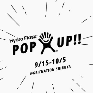 アメリカ発ステンレスボトルブランド Hydro Flask(R)(ハイドロフラスク)の期間限定POP UP SHOPを、GRIT NATION Shibuyaで開催！！