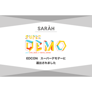 【株式会社SARAH】日本初開催 イーサリアム開発カンファレンス“EDCON 2024”のスーパーデモデーにSARAHが選出されました