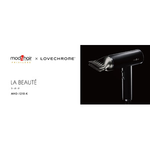 mod’s hair × LOVE CHROME（ラブクロム）ドライヤー「PRIVILEGE LA BEAUTE (プリヴィレージュ ラ・ボーテ)」11月10日発売