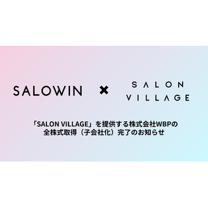 サロウィン株式会社、SALON VILLAGE運営の株式会社WBPを子会社化 ー ネイル・アイ領域の展開を強化