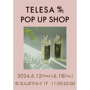 【大阪・なんばマルイ】話題のボディケアブランド「TELESA」がポップアップ出展！