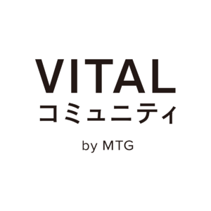 健康で美しく生き生きとした人生をみんなでめざそう「VITALコミュニティ by MTG」オープン！