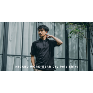 TENTIALの「MIGARU WORK WEAR Dry Polo Shirt」がリニューアル。ファッション性と機能性をアップデートし6月9日（金）より販売開始