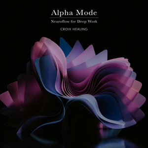 “感覚を研ぎ澄ます音”がここにある--CROIX HEALING新作『Alpha Mode』は、集中のための電子音風景