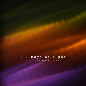 宇宙と繋がる光と闇のメロディー：CROIX HEALING『Six Rays of Light - Ambient Harmonies』12月20日リリース